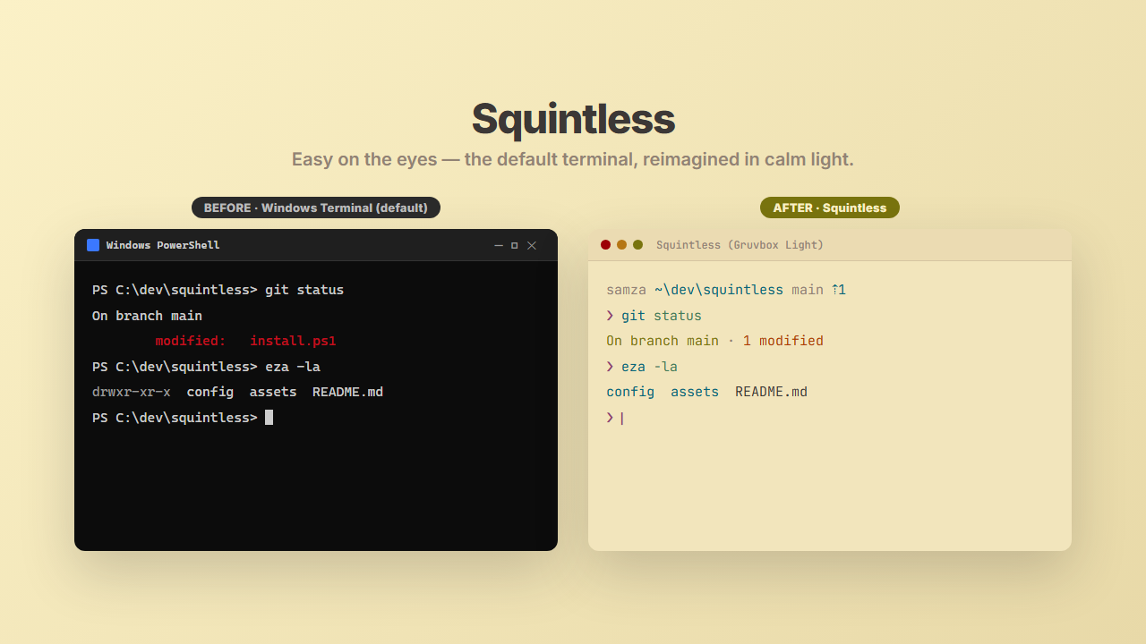 Squintless: a harsh default terminal beside the calm Gruvbox-light Squintless terminal